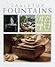 Tabletop Fountains: 40 Easy and Great Looking Projects to Make