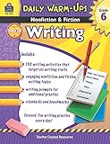 Daily Warm-Ups: Nonfiction & Fiction Writing Grd 6