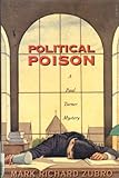 Front cover for the book Political Poison by Mark Richard Zubro