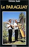 Le Paraguay (Méridiens) (French Edition) by 