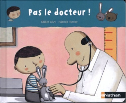 Pas le docteur !