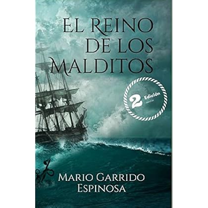 El Reino de los Malditos: Aventuras y realismo mágico en un reino imaginario de Europa en pleno Siglo de Oro El Reino de los Malditos: Aventuras y realismo mágico en un reino imaginario de Europa en pleno Siglo de Oro