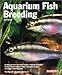 Aquarium Fish Breeding by 