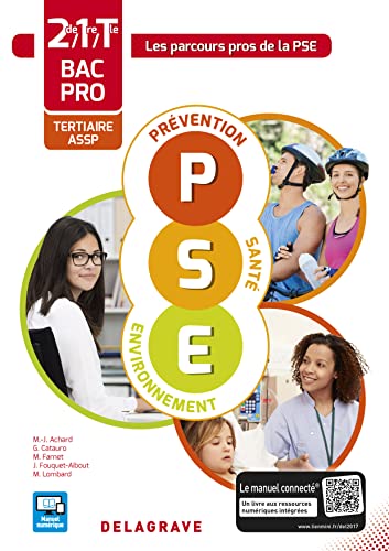 Prévention Santé Environnement (PSE) 2de, 1re, Tle Bac Pro Tertiaire et ASSP (
