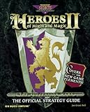 Heroes of Might & Magic ll: The Official Strategy Guide (New World's Might & Magic Series , No 2) by