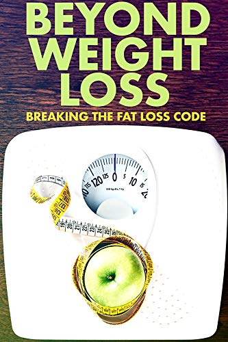 Amazon Com Beyond Weight Loss Keith Klein Larry North Mike Ryan Roxanne Edrington Chuck Dertinger Kurt Osburn Thomas C Odar Thomas C Odar Thomas C Odar Movies Tv