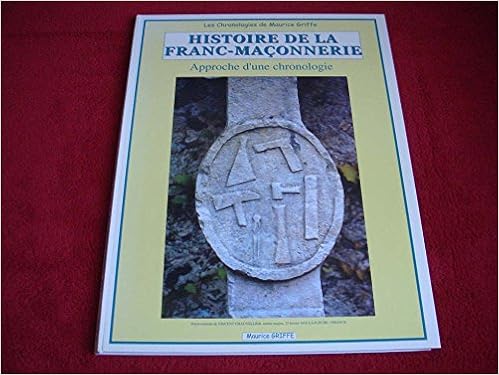 Amazon Fr Les Chronologies De Maurice Griffe Histoire De La Franc Maconnerie Griffe Livres Amazon Fr Les Chronologies De Maurice Griffe Histoire De La Franc Maconnerie Griffe Livres