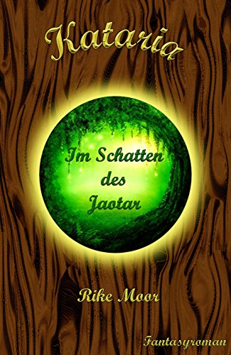 Im Schatten des Jaotar (Kataria 1) (German Edition)