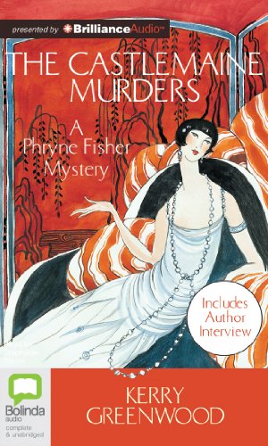 The Castlemaine Murders (Phryne Fisher Mysteries (Audio))