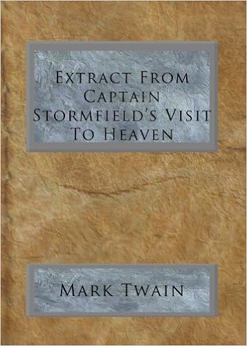Extract From Captain Stormfields Visit To Heaven Kindle - 