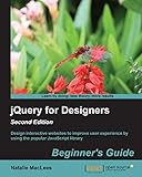 jQuery for Designers Beginner's Guide Second Edition by Natalie MacLees