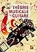 Lemaire theorie musicale gtr bk/CD +CD (French Edition) by 