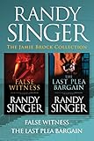 The Jamie Brock Collection: False Witness / The Last Plea Bargain by Randy Singer