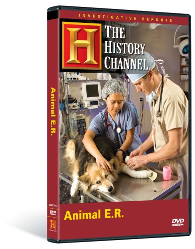 Investigative Reports: Animal E.R. (History Channel) Investigative Reports: Animal E.R. (History Channel)