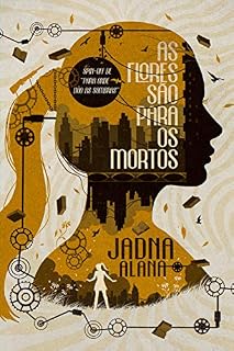 Livro As flores são para os mortos