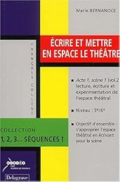 Écrire et mettre en espace le théâtre