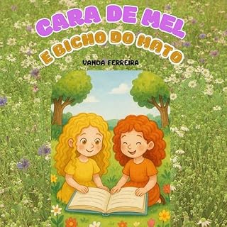 Livro Cara de Mel e Bicho do Mato