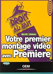 Votre premier montage vidéo avec Premiere