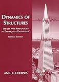 Dynamics of Structures: Theory and Applications to Earthquake Engineering (2nd Edition)