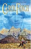 The Last Honest Outlaw