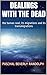 DEALINGS WITH THE DEAD: the human soul, its migrations and its transmigrations by Paschal Beverly Randolph