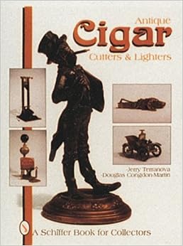 Antique Cigar Cutters & Lighters (Schiffer Book for Collectors), by Jerry Terranova