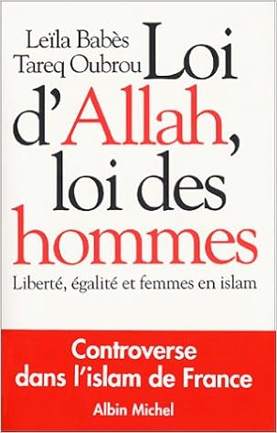 Amazon Fr Loi D Allah Loi Des Hommes Oubrou Tareq Babes Leila Livres Amazon Fr Loi D Allah Loi Des Hommes Oubrou Tareq Babes Leila Livres