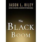 The Black Boom (New Threats to Freedom Series)