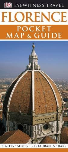 Florence (DK Eyewitness Pocket Map and Guide)