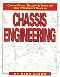 Chassis Engineering: Chassis Design, Building & Tuning for High Performance Handling