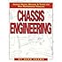 Chassis Engineering: Chassis Design, Building & Tuning for High Performance Handling