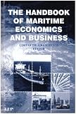 Image de The Handbook of Maritime Economics and Business (Maritime and Transport Law Library)