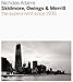 Skidmore, Owings & Merrill: SOM Since 1936 by 