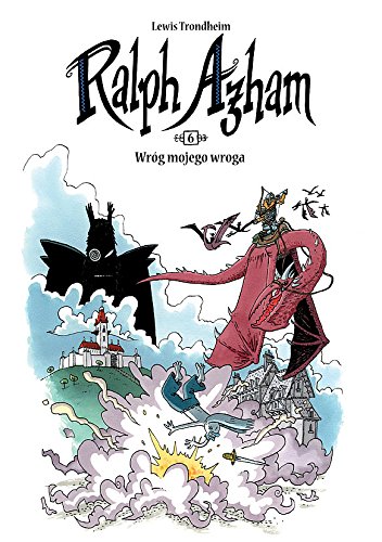 Ralph Azham Tom 6 Wrog mojego wroga