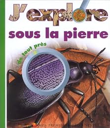 J'explore sous la pierre