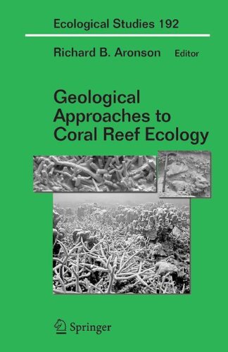 Geological Approaches to Coral Reef Ecology (Ecological Studies)