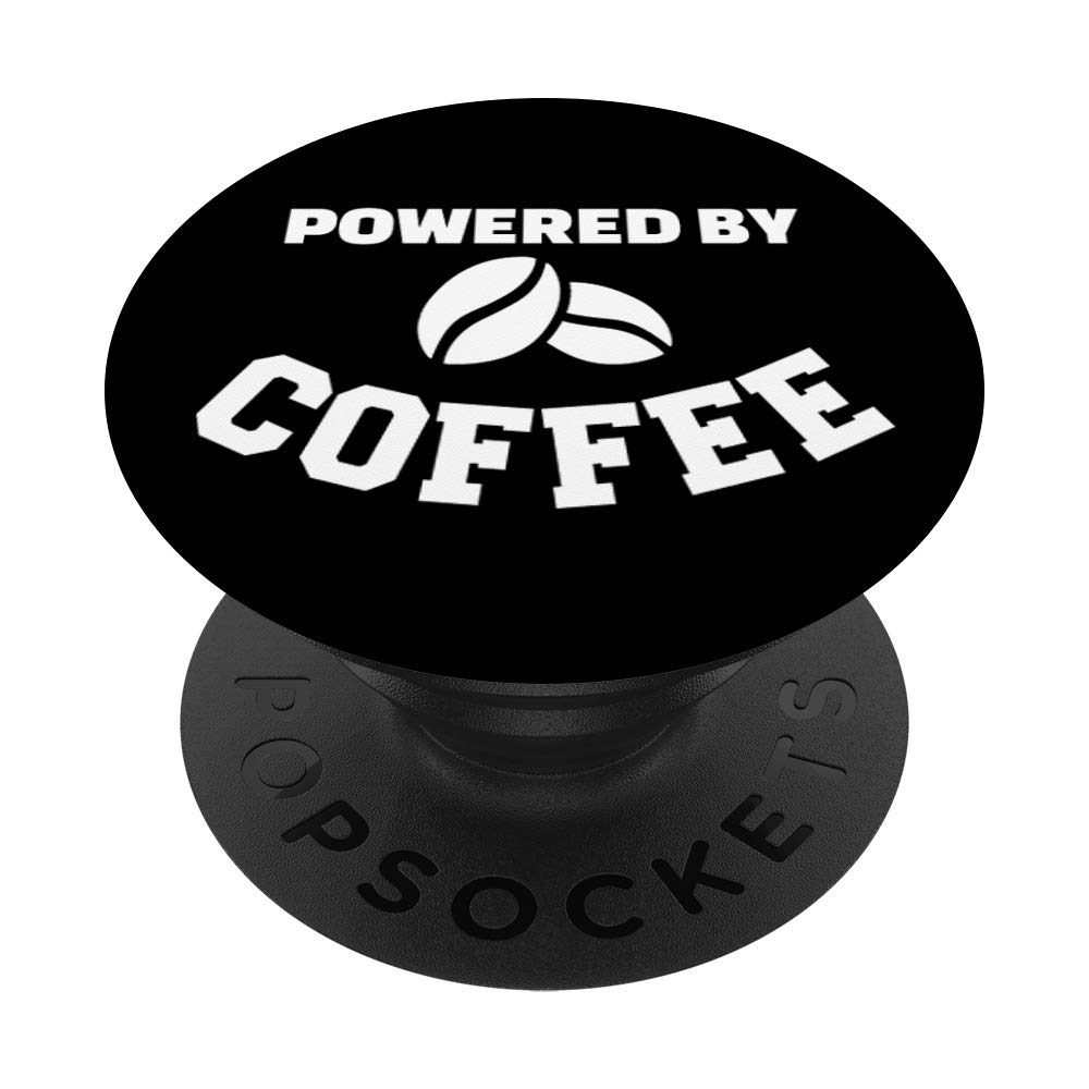 Powered by coffee PopSockets PopGrip: Swappable Grip for Phones & Tablets