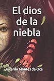 Image de El dios de la niebla (Spanish Edition)