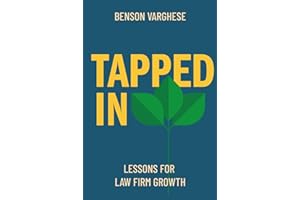 Tapped In: Lessons for Law Firm Growth