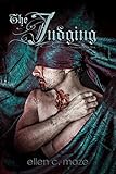 The Judging (The Corescu Chronicles Book One 1) by Ellen C. Maze