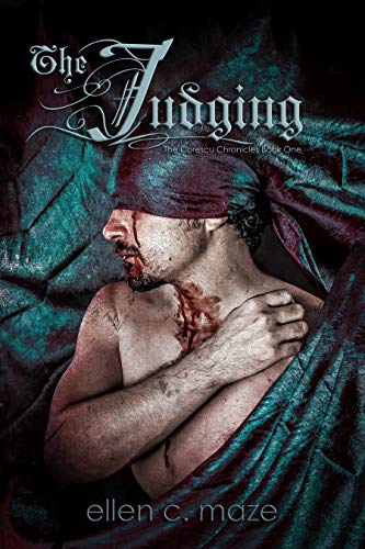 The Judging (The Corescu Chronicles Book One 1) by Ellen C. Maze