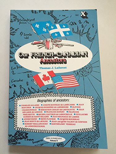 Our French-Canadian Ancestors, Volume XVIII