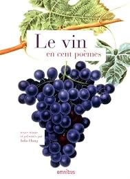 Le  vin en cent poèmes