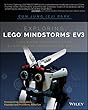 Exploring LEGO Mindstorms EV3: Tools and Techniques for Building and Programming Robots