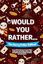 Would You Rather... The Harry Potter Fan