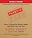 Plastic-Free: How I Kicked the Plastic Habit and How You Can Too by Beth Terry
