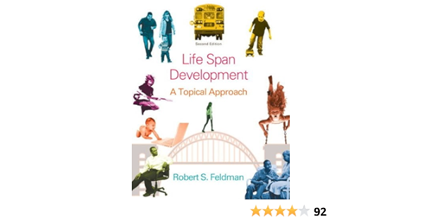  Life Span Development A Topical Approach 2nd Edition 9780205951031 Feldman Ph D Robert S Books