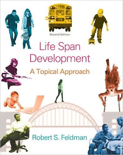  Life Span Development A Topical Approach 2nd Edition 9780205951031 Feldman Ph D Robert S Books