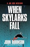 When Skylarks Fall (Joe Box Mystery Series, Book 2)