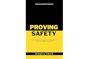 Proving Safety: wicked problems, legal risk management and the tyranny of metrics